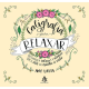 Livro Caligrafia Para Relaxar